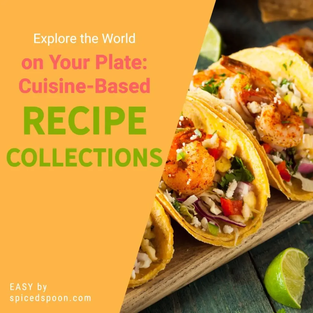 Cuisine-Based Recipe Collections Mexican Asian Mediterranean